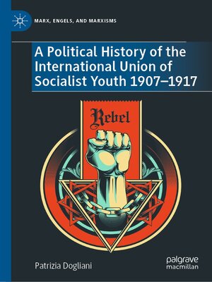 cover image of A Political History of the International Union of Socialist Youth 1907–1917